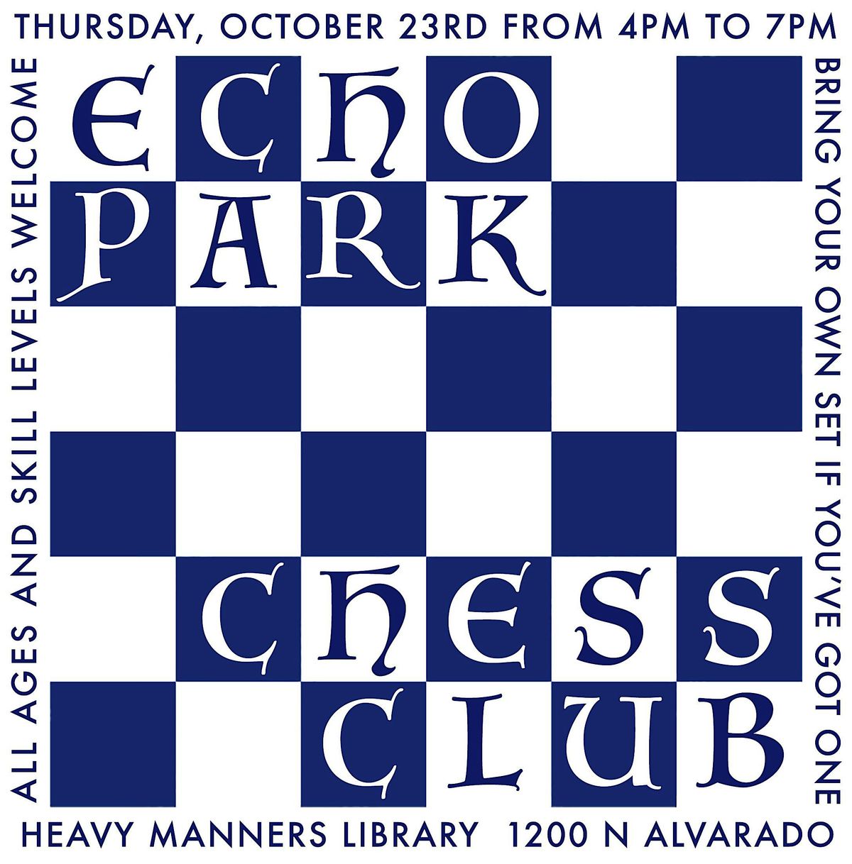 Echo Park Chess Club at Heavy Manners Library (10\/23)