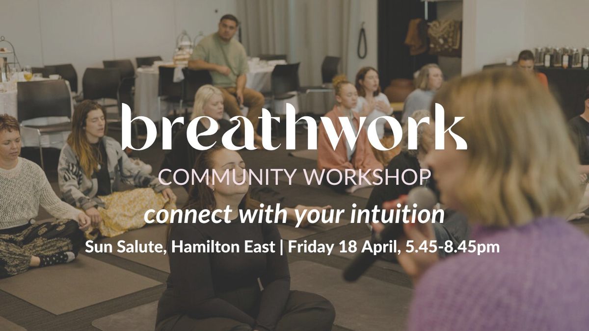 Community Breathwork Workshop: Connect with your intuition