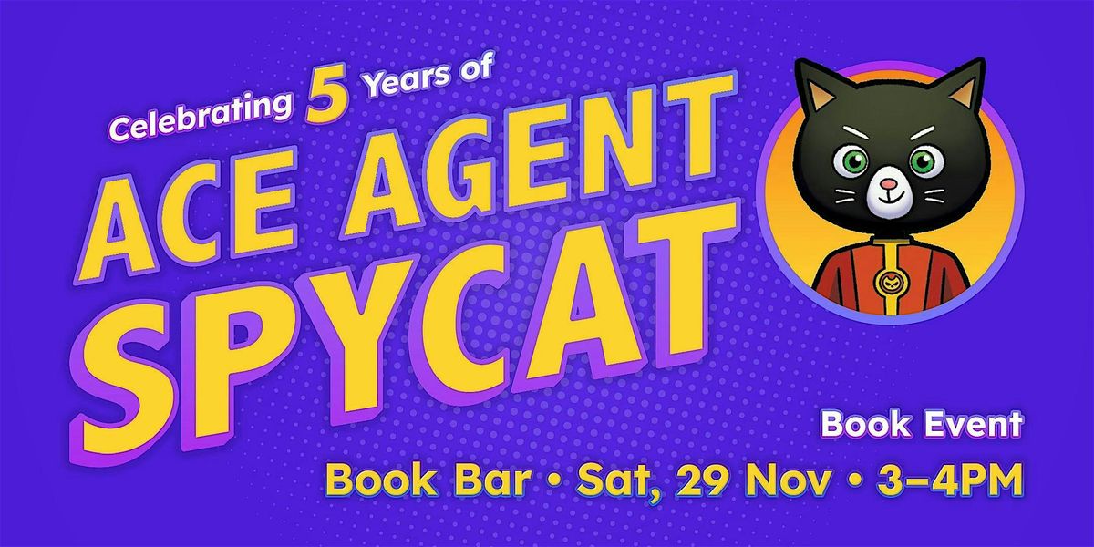 Celebrating 5 Years of Ace Agent Spycat