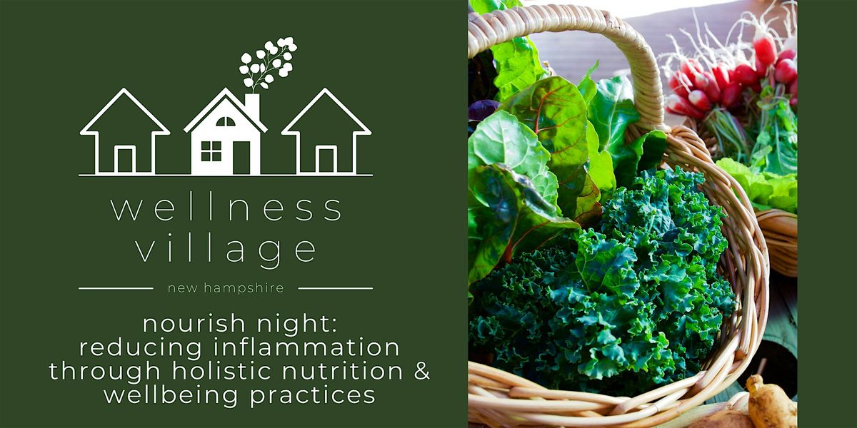 Nourish Night: Reducing Inflammation