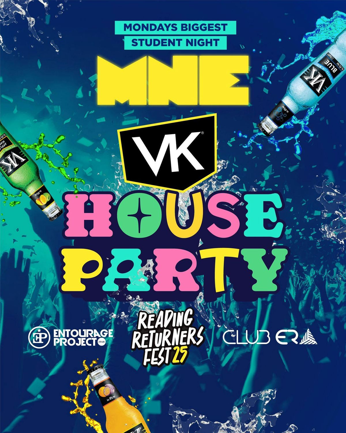 MNE - VK HOUSE PARTY\ud83e\uddc3\ud83c\udfe1 (PART OF RETURNERS FEST 25)