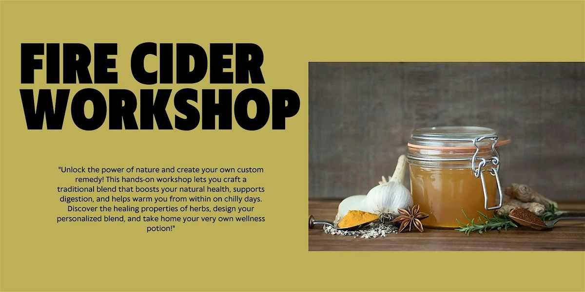 Herb Shop: Fire Cider Workshop