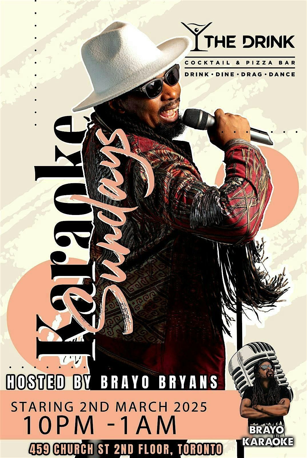 Karaoke Sundays with Brayo Bryans!