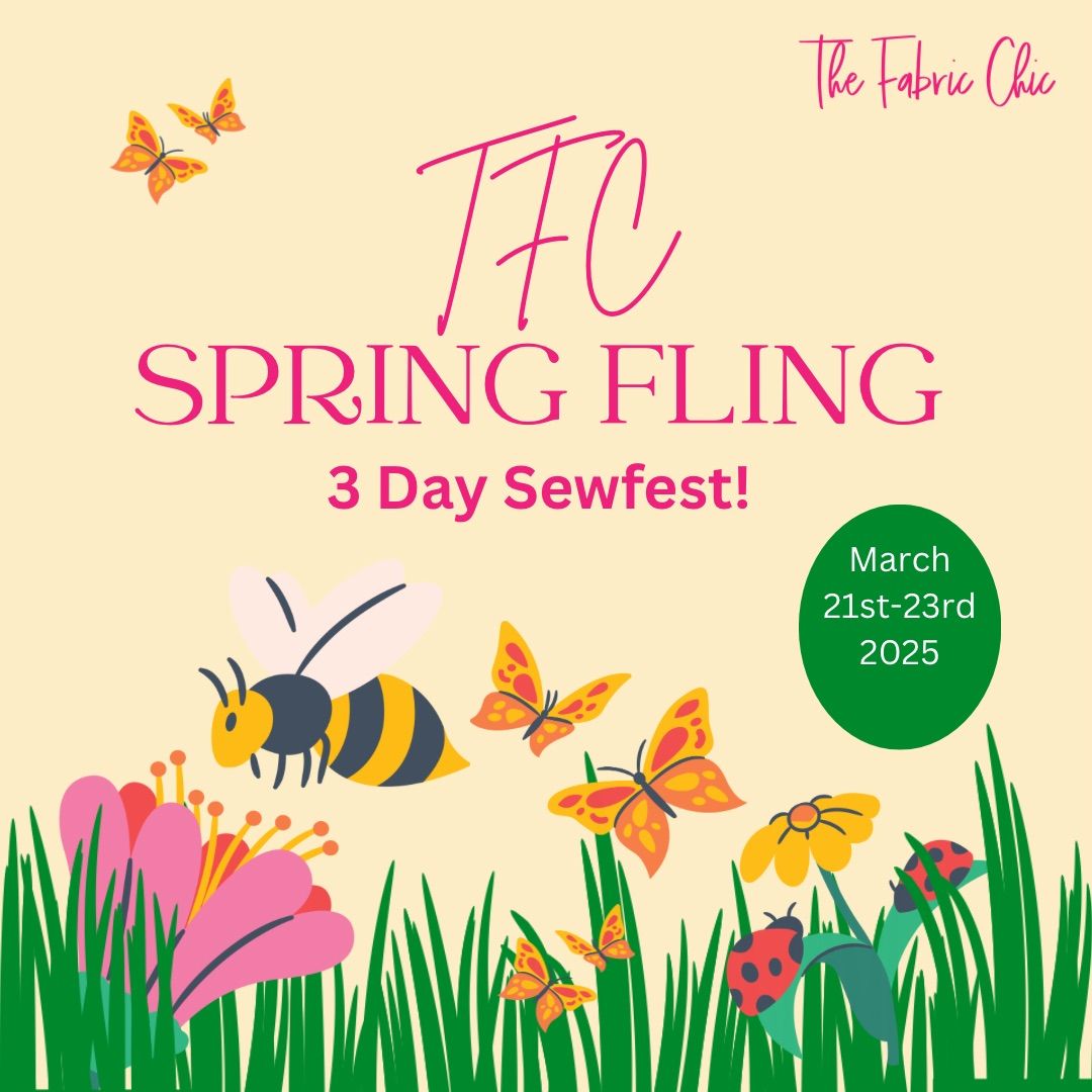 TFC Spring Fling 3 Day Sewfest