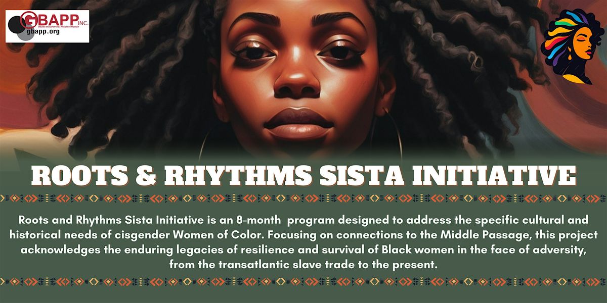 Roots and Rhythms Sista Initiative