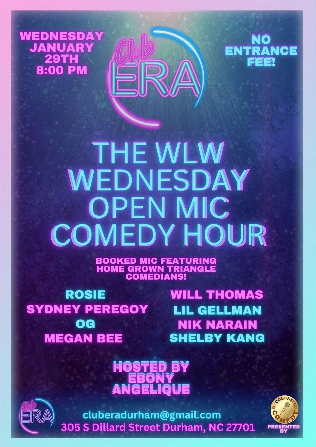 The WLW Wednesday Open Mic Comedy Hour at Club ERA