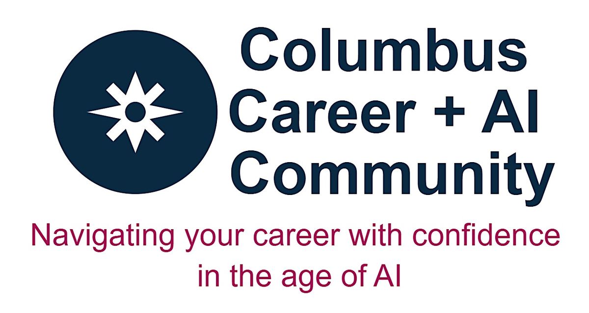 Columbus Career + AI Community August Meeting