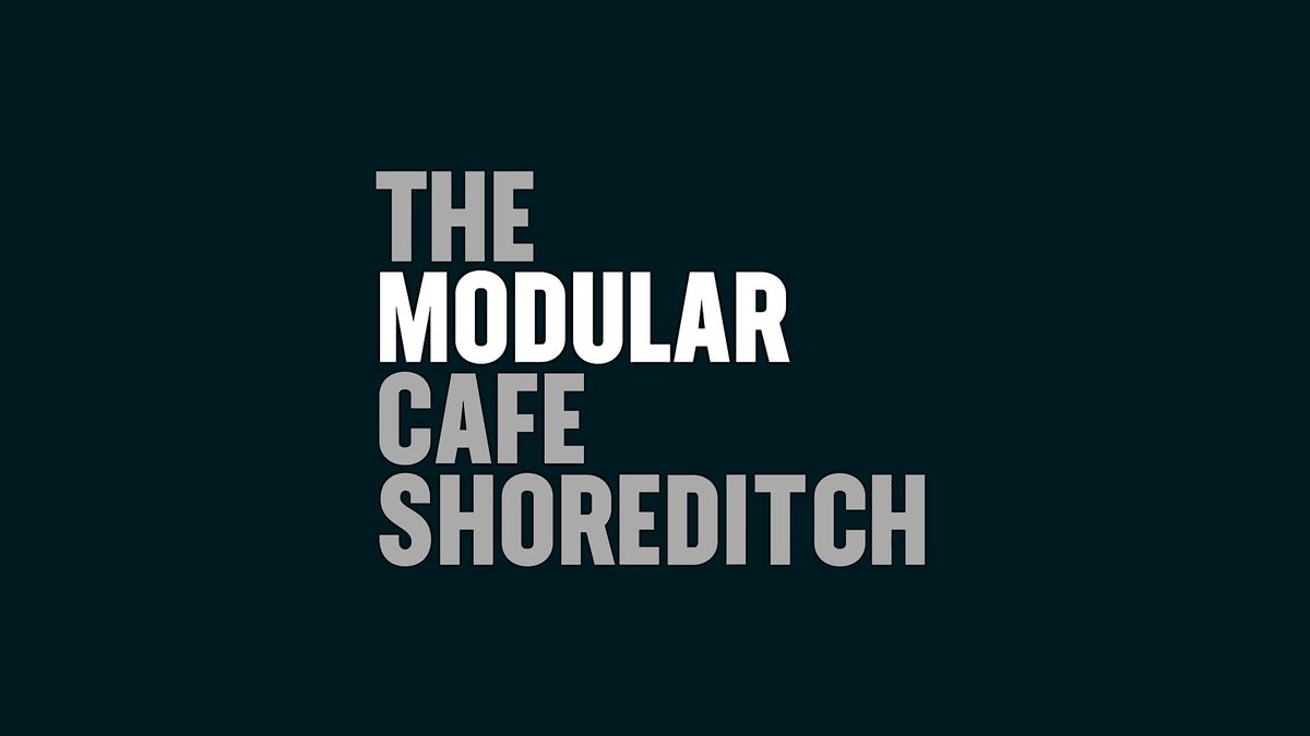 The Modular Cafe Shoreditch