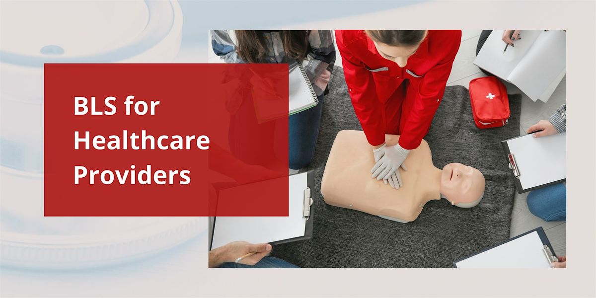 BLS for Healthcare Providers