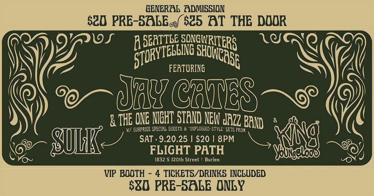JAY CATES\/SULK\/KING YOUNGBLOOD-SEP. 20TH SONGWRITERS SHOWCASE @ FLIGHTPATH
