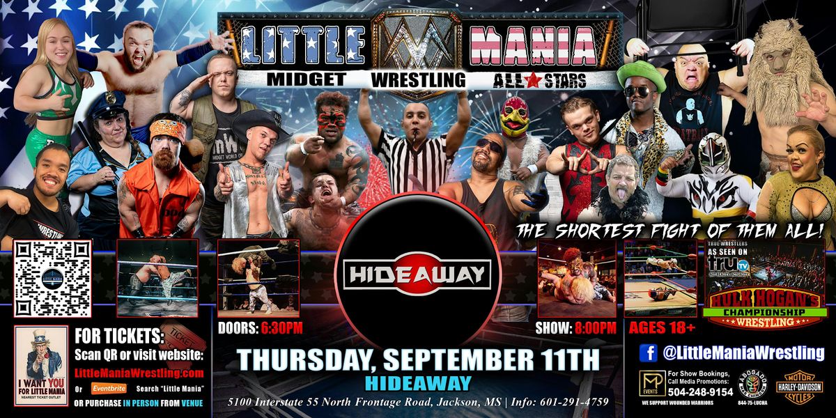 Jackson, MS - Little Mania Midget Wrestling @ Hideaway