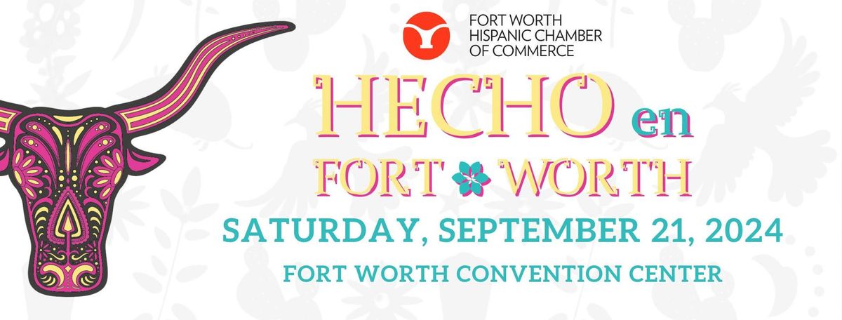 51st Annual Hecho en Fort Worth Gala