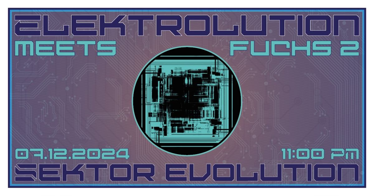 ELEKTROLUTION meets FUCHS2