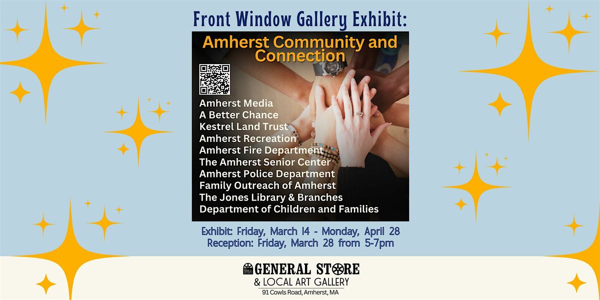 Front Window Gallery Exhibit: Amherst Community and Connection