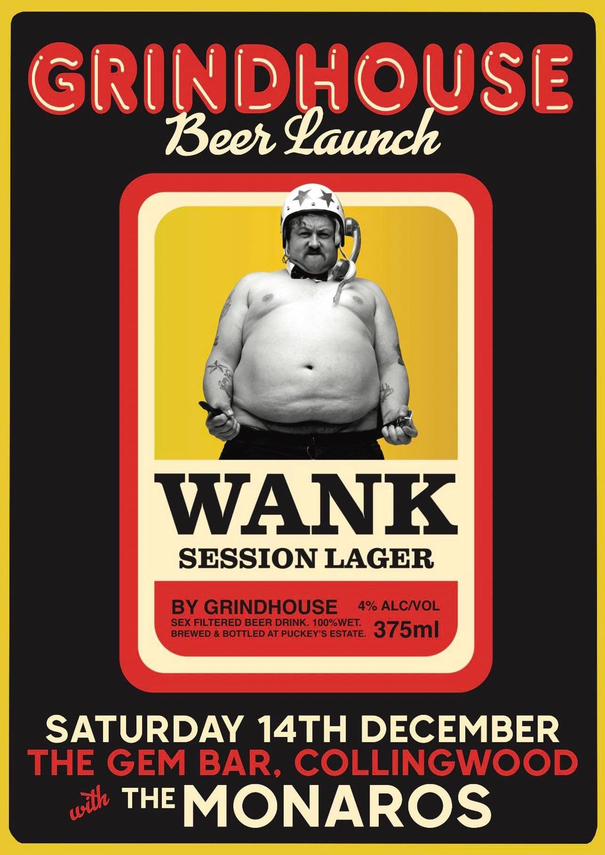 GRINDHOUSE WANK BEER LAUNCH WITH THE MONAROS