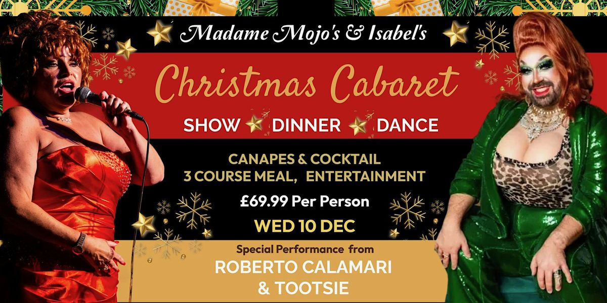 Isabel's Brasserie Christmas Cabaret!
