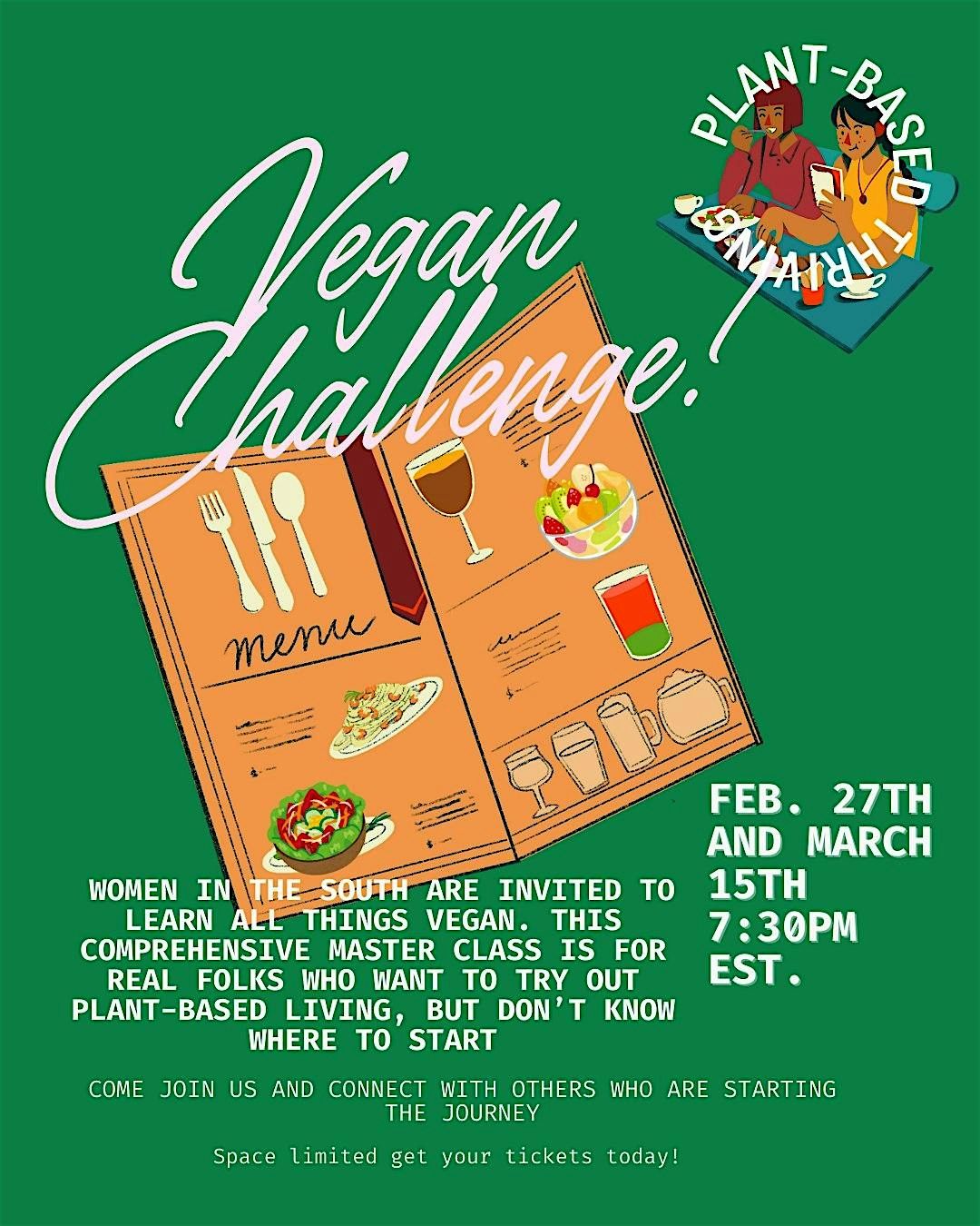 The Vegan Challenge: A Master Class For Diverse Women in The South (March)