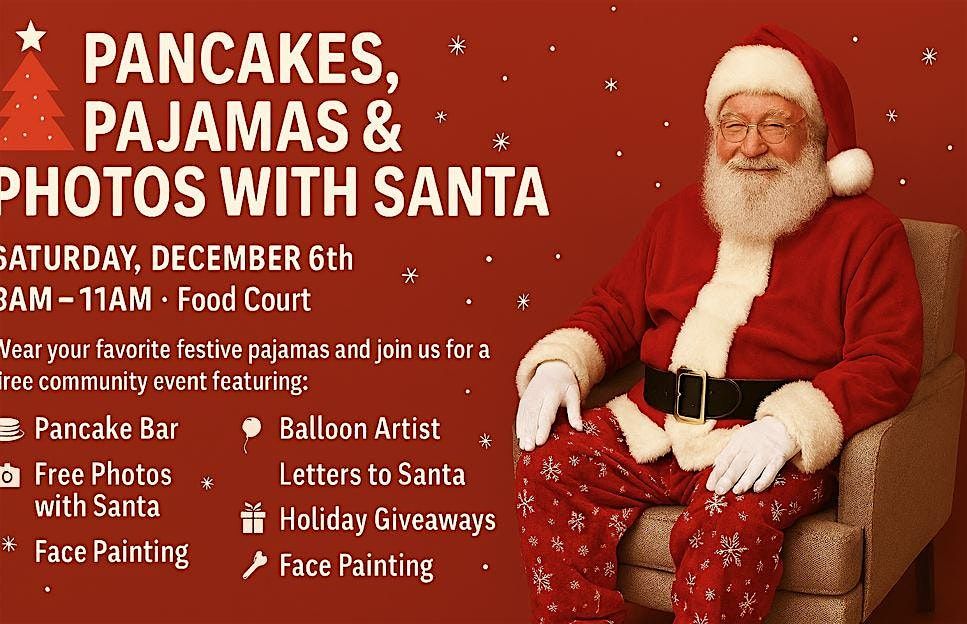 Pancakes, Pajamas and Photos with Santa