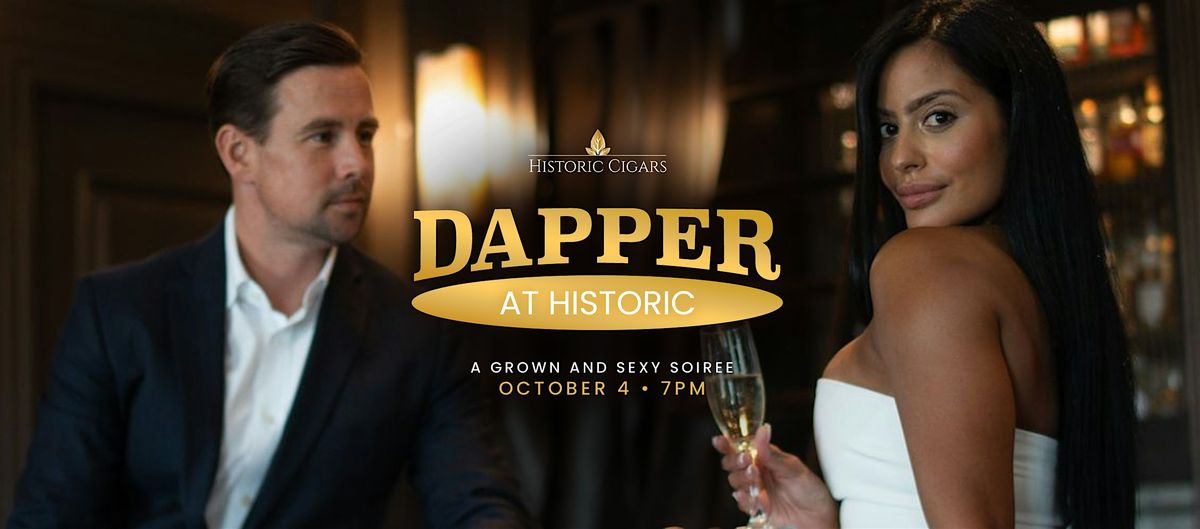 Dapper at Historic Cigars | Grown & Sexy Soir\u00e9e