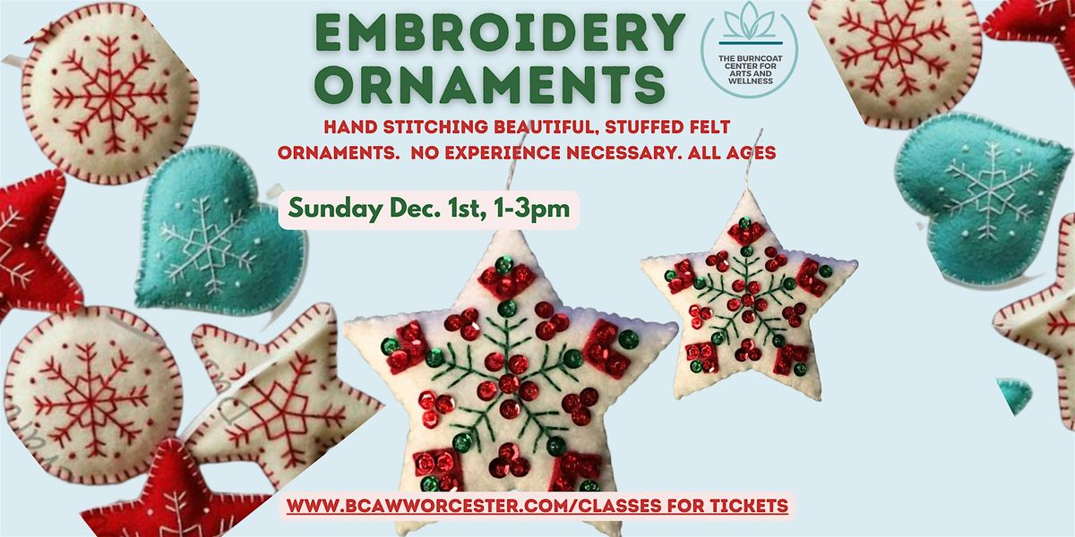 Holiday Embroidery with Kim | Handstitched Felt ornaments!