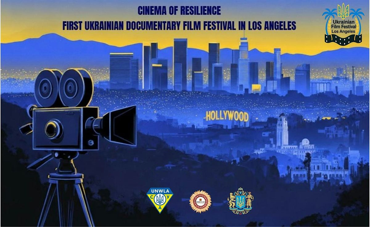 FIRST UKRAINIAN DOCUMENTARY FILM FESTIVAL IN LOS ANGELES