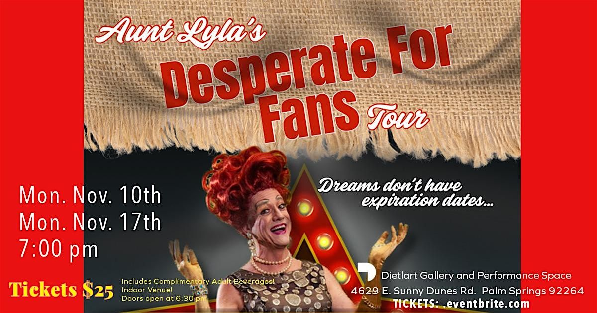 Aunt Lyla's Desperate for Fans Tour