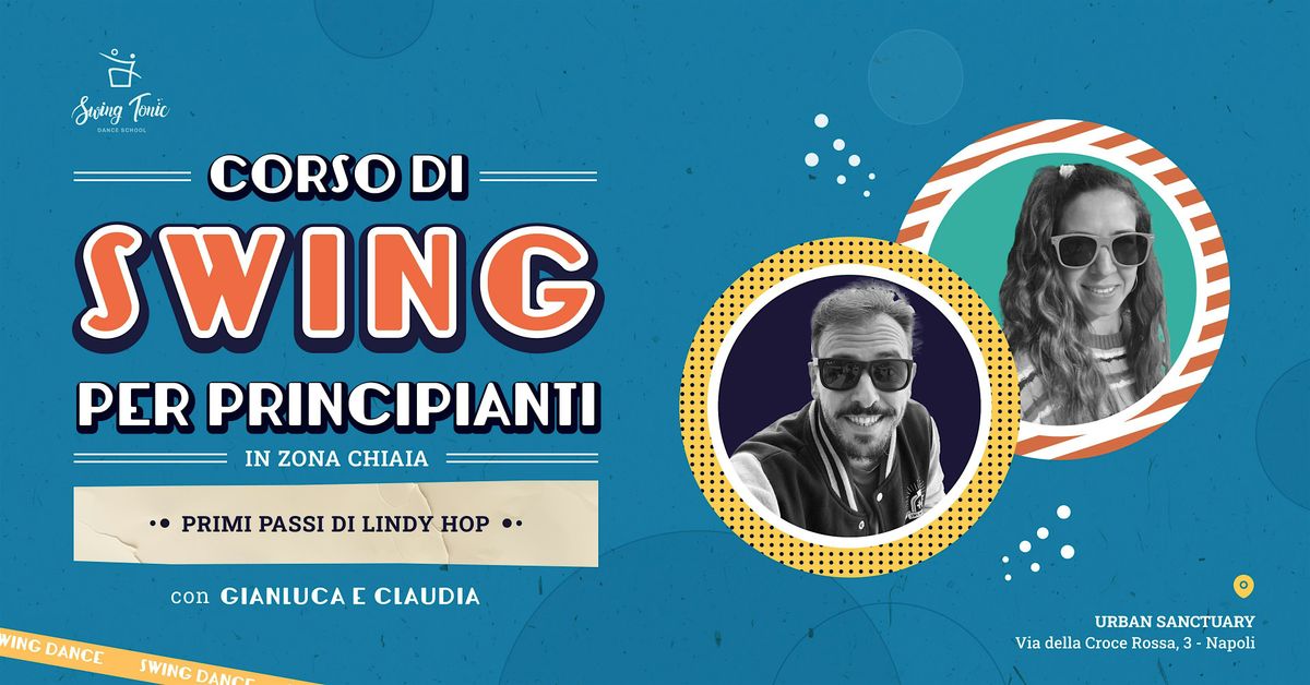 Nuovi corsi di Swing a Chiaia - Swing Tonic