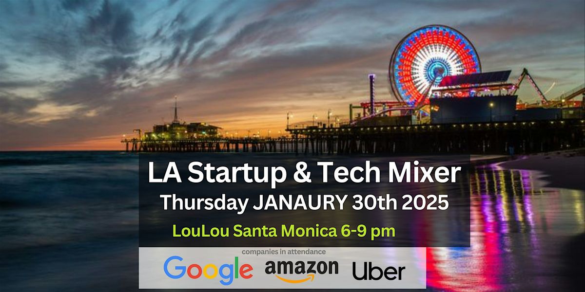 LA Startup and Tech Mixer  2025