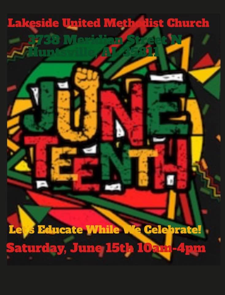 Greater Huntsville Juneteenth Freedom Festival, Lakeside United ...