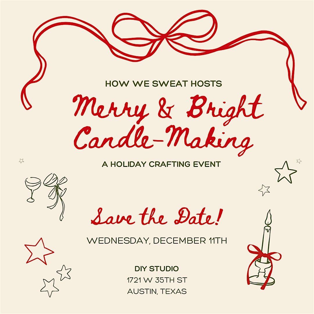 Holiday Candle Making hosted by How We Sweat