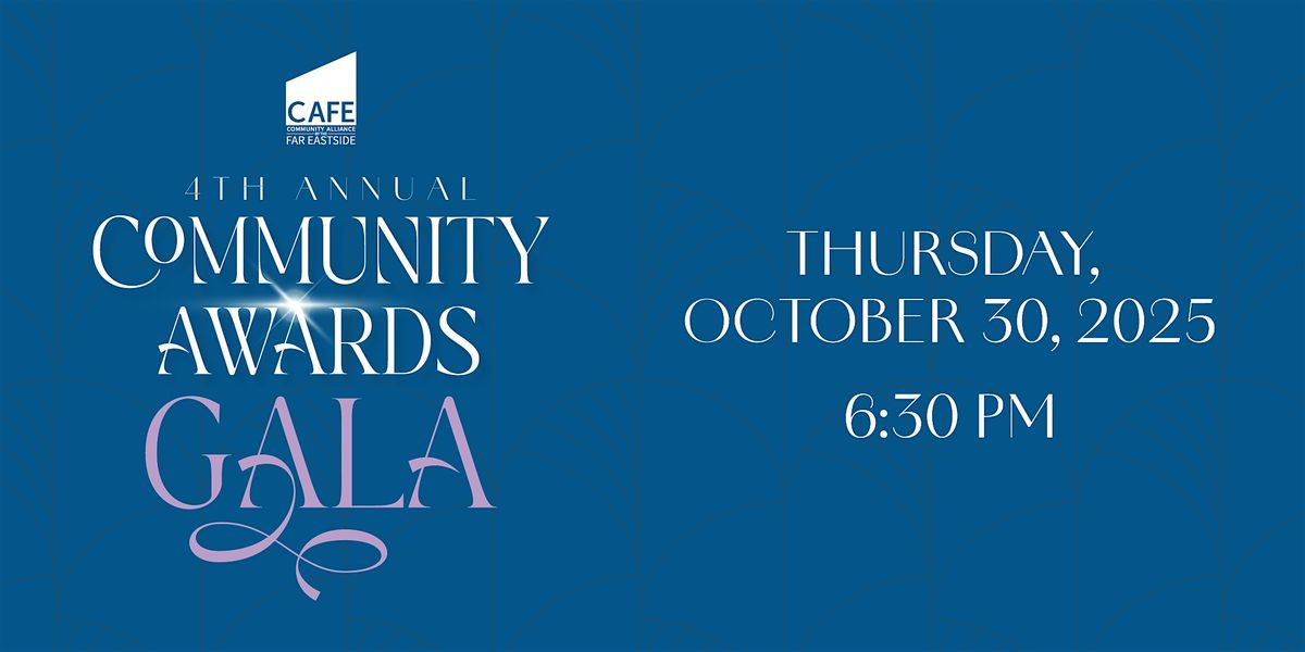 CAFE's 4th Annual Community Awards Gala
