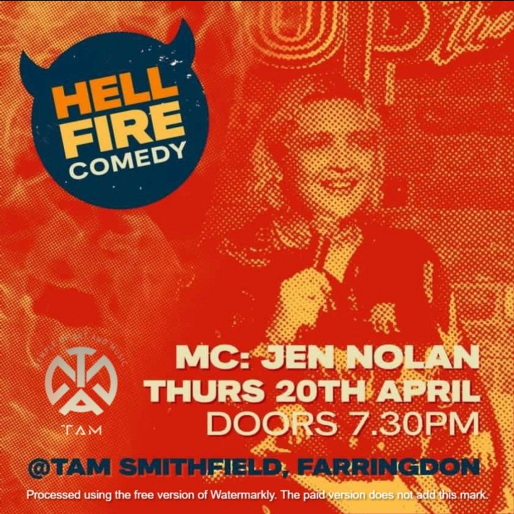 Hell Fire Comedy at TAM Smithfield