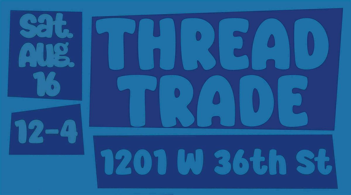 THREAD TRADE PICNIC