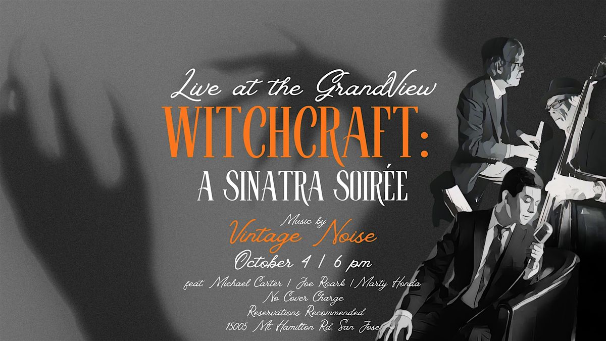 Witchcraft: A Sinatra Soir\u00e9e