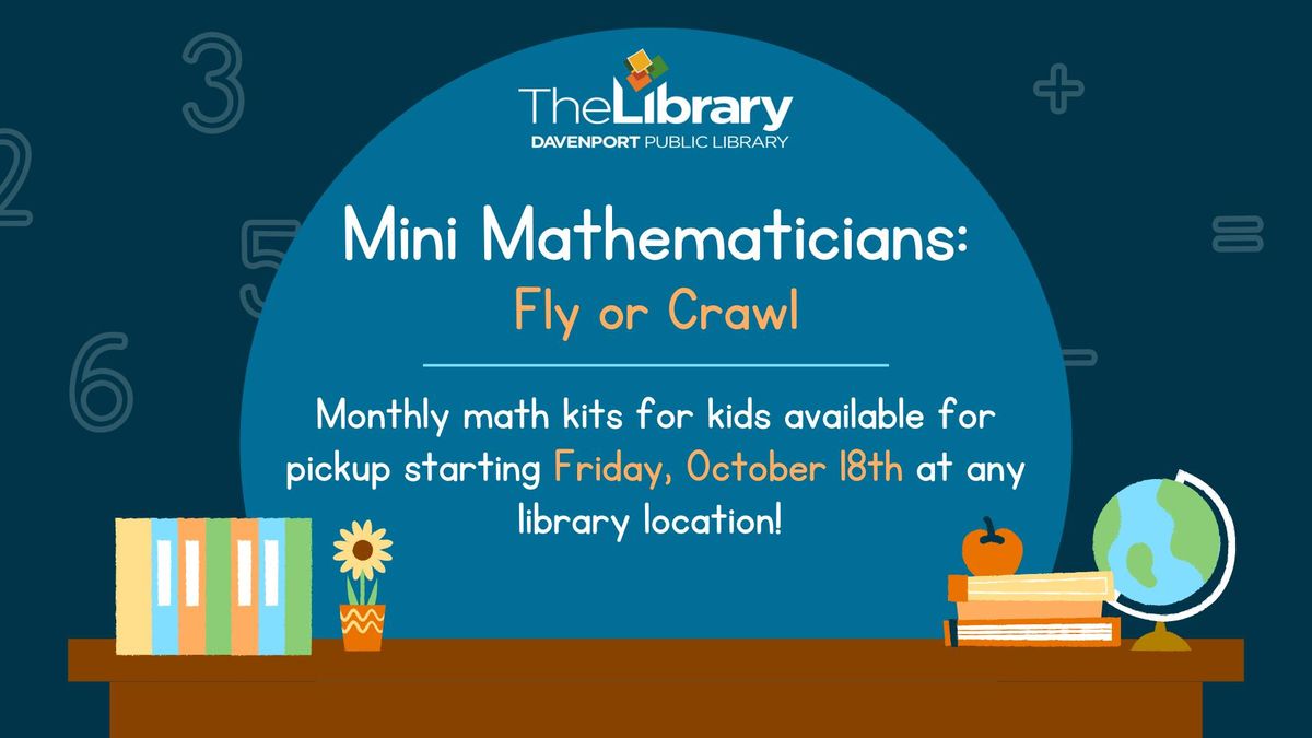 Mini Mathematicians: Fly or Crawl