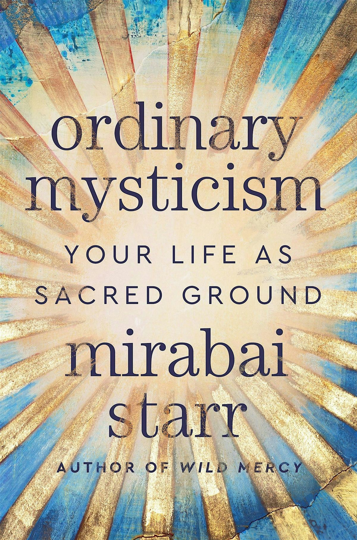 Mirabai Starr & Mike Petrow - Ordinary Mysticism