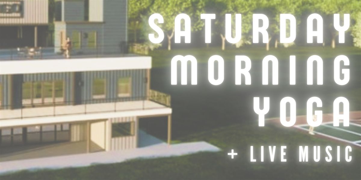 Saturday Morning Outdoor Yoga w\/ Lacey + Live Music by Ben Shepard at CARGO