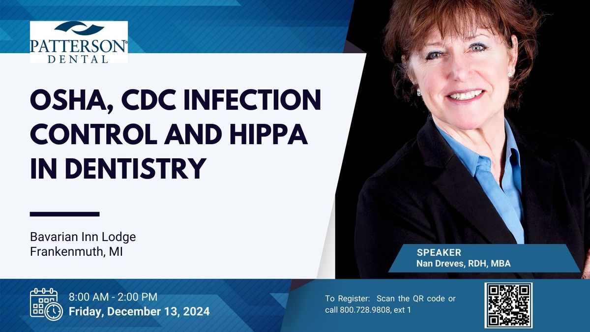 OSHA, CDC Infection Control and HIPPA in Dentistry