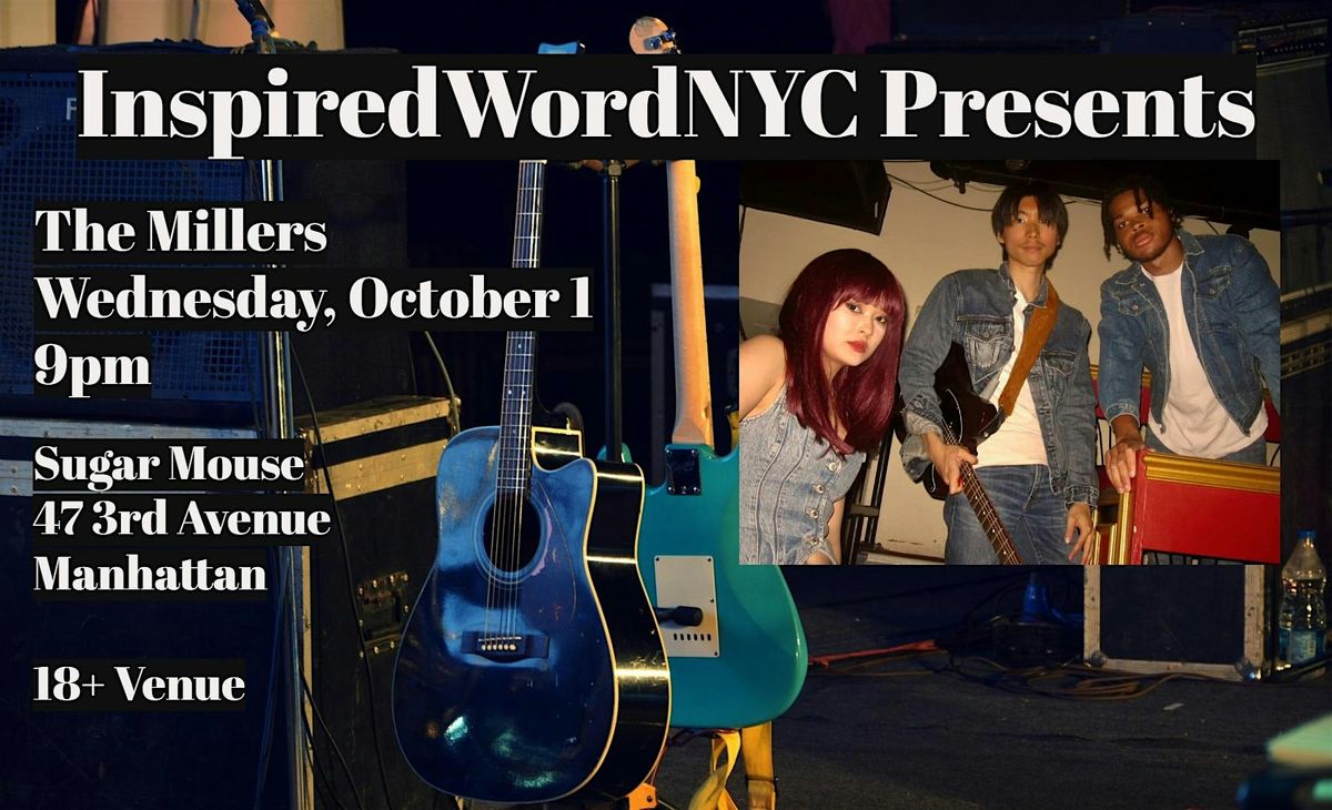 InspiredWordNYC Presents The Millers band at Sugar Mouse
