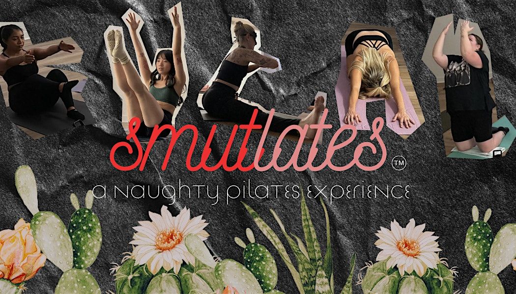 Smutlates: Women Only Naughty Pilates