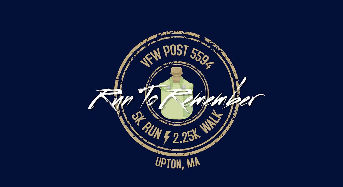 Upton VFW's Run to Remember 5K & Kids Fun Run