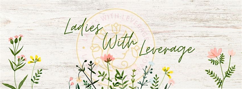 Ladies With Leverage Meetup September - 2025