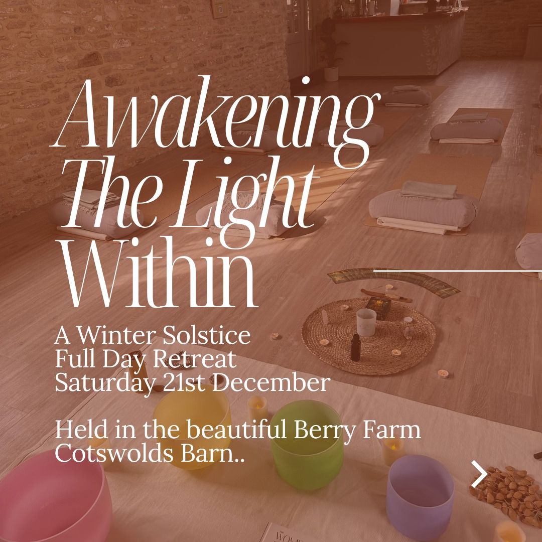 Awakening the Light Within, A Winter Solstice Day Retreat