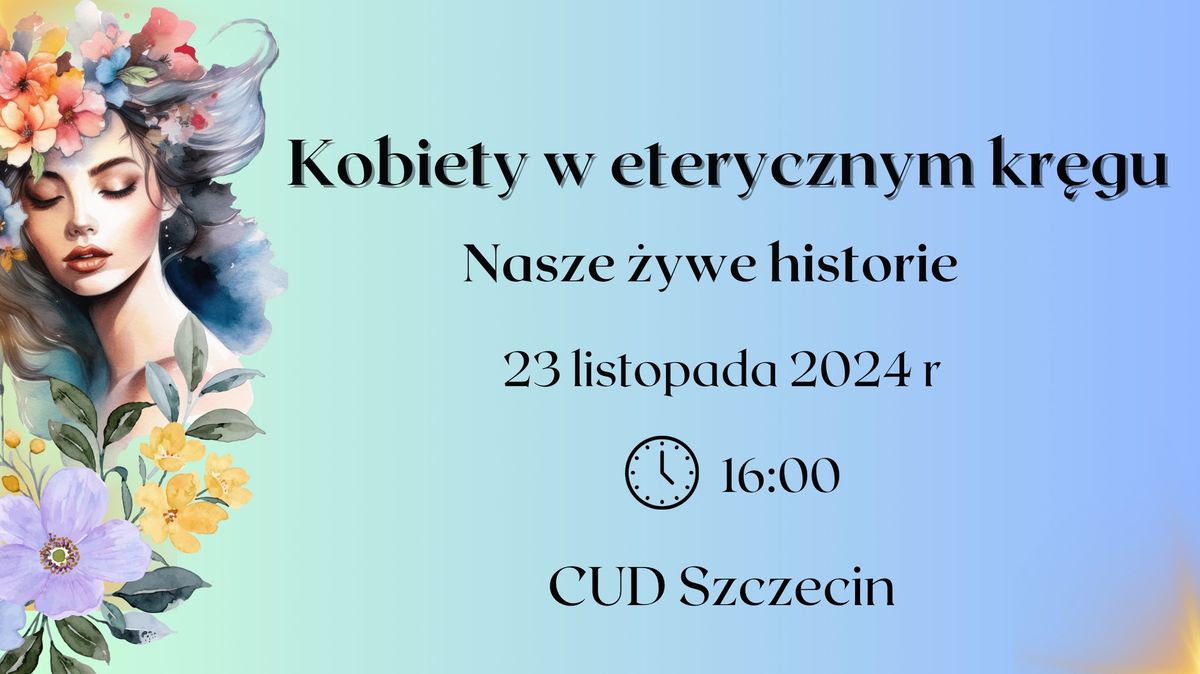 Kobiety w eterycznym kr\u0119gu - nasze \u017cywe historie