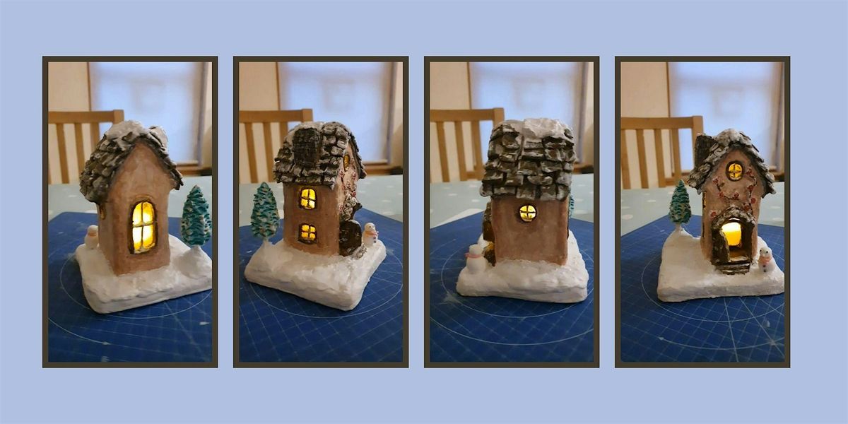 3 week Christmas Clay House - Luminary - Workshop