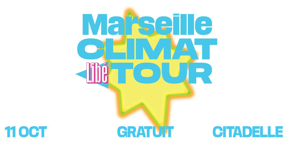 Climat Lib\u00e9 Tour Marseille