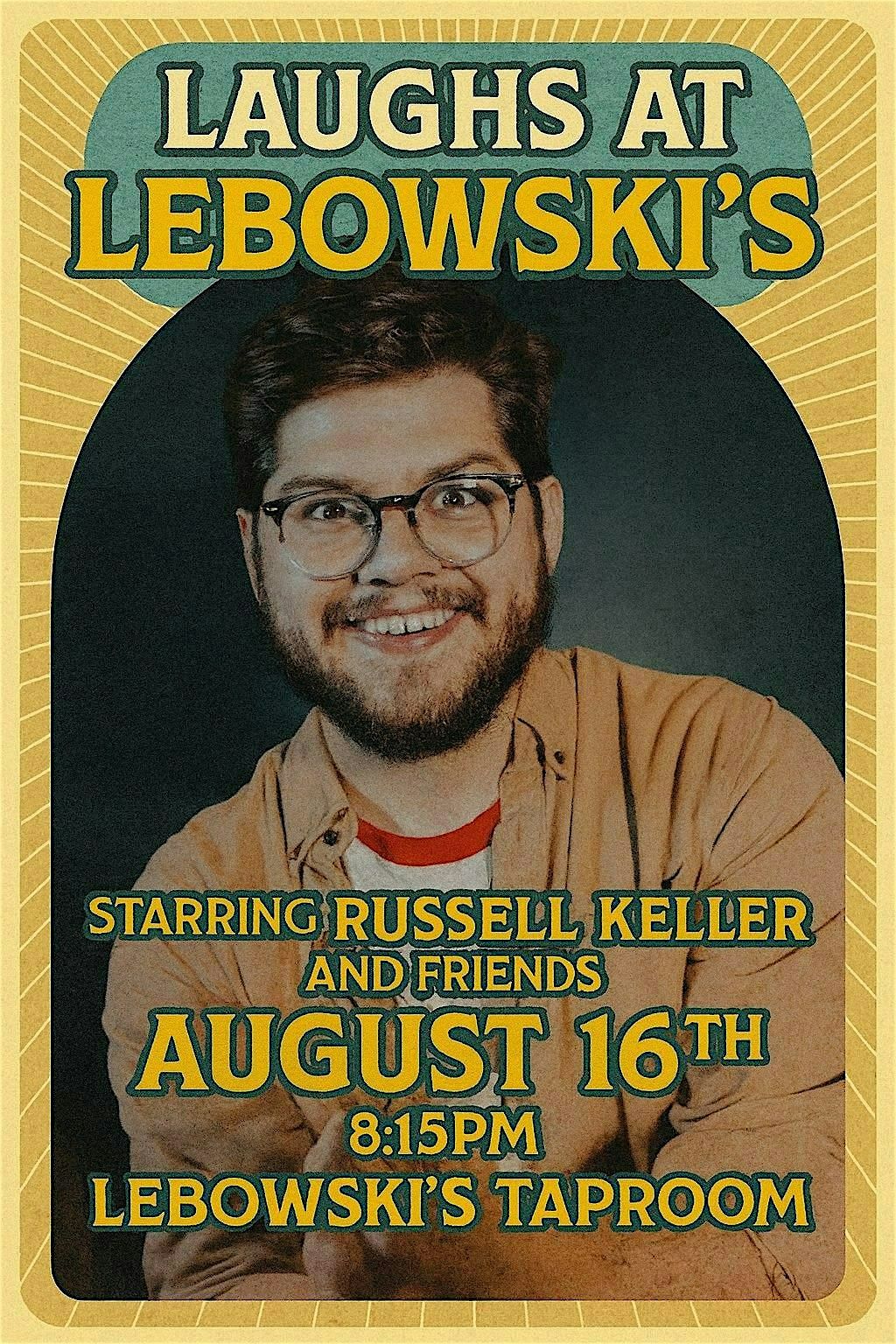 Laughs at Lebowski's!  Starring Russell Keller and Friends! Stand-Up Comedy