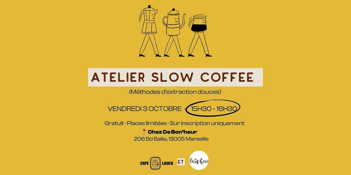 Atelier Slow Coffee \u2013 French Press, V60 & Aeropress