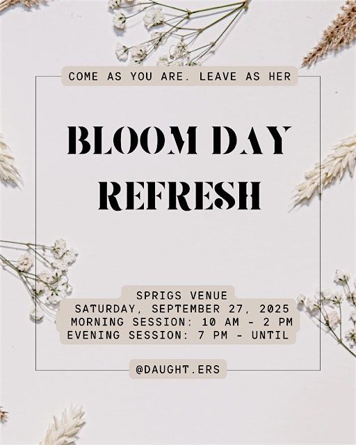 BLOOM DAY REFRESH