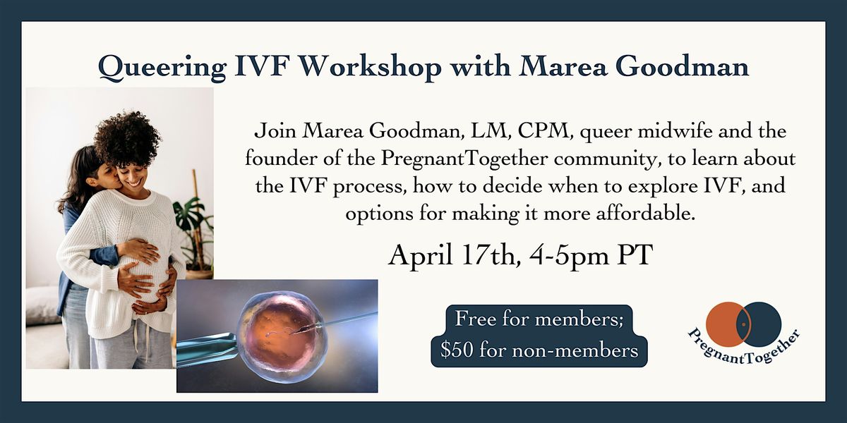 Queering IVF Workshop with Midwife Marea Goodman